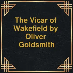 Cover - Oliver Goldsmith - The Vicar of Wakefield