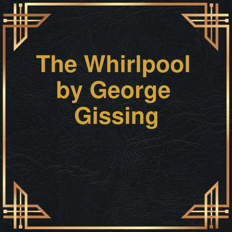 Cover von George Gissing - The Whirlpool