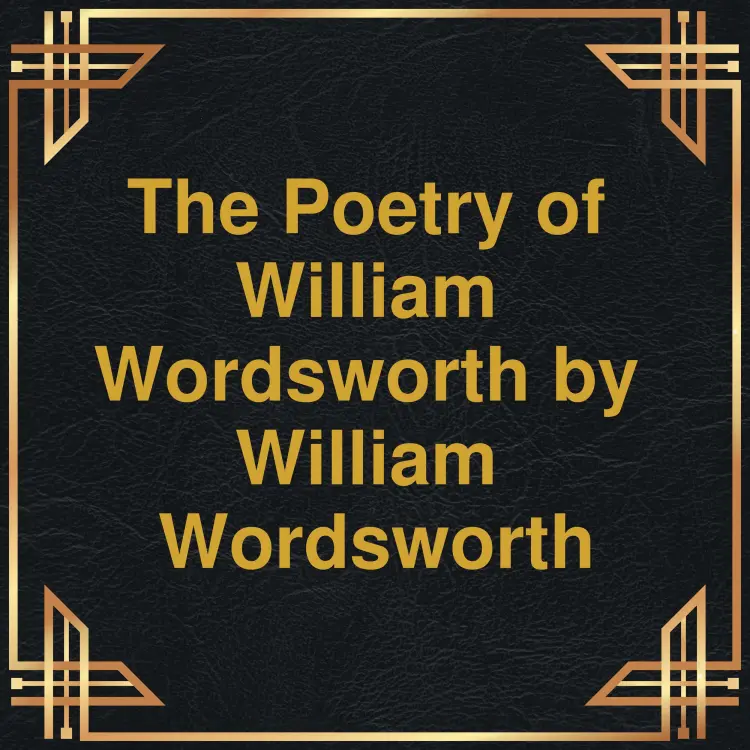 Cover von William Wordsworth - The Poetry of William Wordsworth