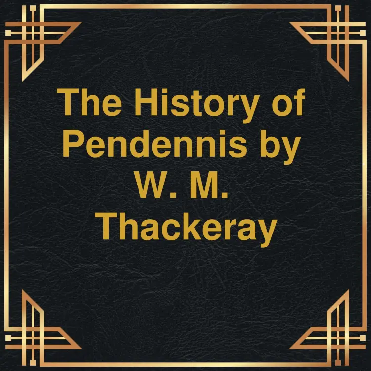 Cover von W.M. Thackeray - The History of Pendennis