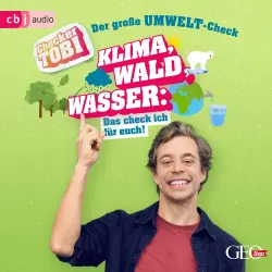 Cover - Die Checker-Tobi-Sachbuchreihe - Folge 4 - Der große Umwelt-Check: Wald, Klima, Wasser - Das check ich für euch!