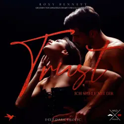 Cover - Roxy Bennett - Trust - Band 2 - Ich spiele mit dir