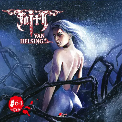 Cover von Faith - The Van Helsing Chronicles - Folge 64 - Spinnenterror in Shellville