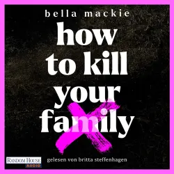 Cover - Bella Mackie - How to kill your family