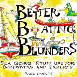Cover - Paul Curtis - Better Boating Blunders
