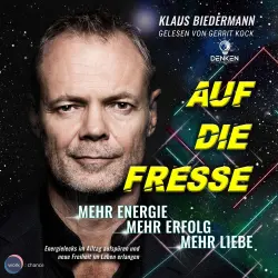 Cover - Klaus Biedermann - Auf die Fresse - Mehr Energie, mehr Erfolg, mehr Liebe