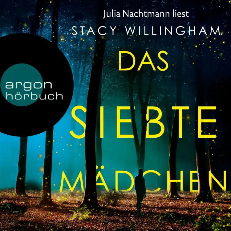 Cover von Stacy Willingham - Das siebte Mädchen