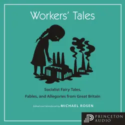 Cover - Michael J. Rosen - Oddly Modern Fairy Tales - Workers' Tales