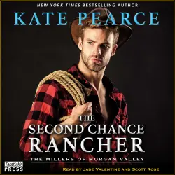 Cover - Kate Pearce - The Millers of Morgan Valley - Book 1 - The Second Chance Rancher