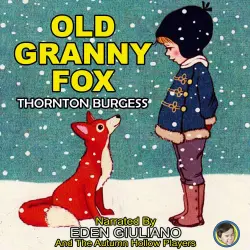 Cover - Thornton Burgess - Old Granny Fox