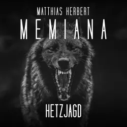 Cover - Matthias Herbert - Memiana - Band 6 - Hetzjagd