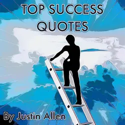 Cover - Justin Allen - Top Success Quotes