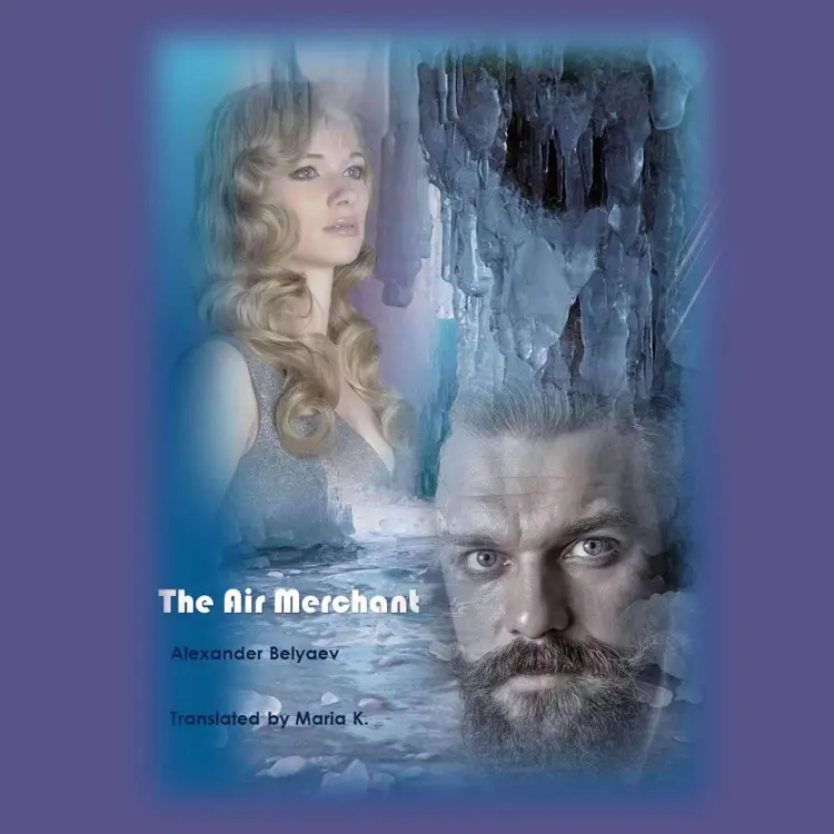 Cover von Alexander Belyaev - The Air Merchant