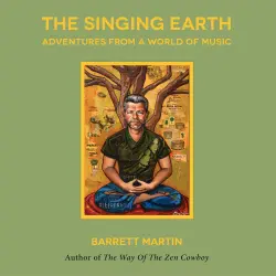 Cover - Barrett Martin - The Singing Earth - Adventures From A World Of Music