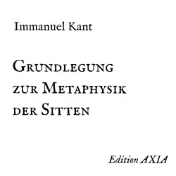 Cover - Immanuel Kant - Grundlegung zur Metaphysik der Sitten