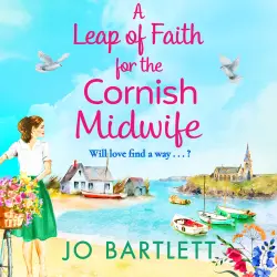Cover - Jo Bartlett - A Leap of Faith For The Cornish Midwife - The Cornish Midwife Series, Book 5