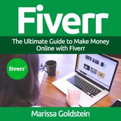 Cover - Marissa Goldstein - Fiverr - The Ultimate Guide to Make Money Online with Fiverr