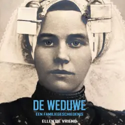 Cover - Ellen de Vriend - De weduwe - Een familiegeschiedenis