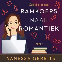Cover - Vanessa Gerrits - Scoop - Deel 1 - Ramkoers naar romantiek - Cupid - O