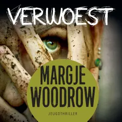 Cover - Margje Woodrow - Verwoest