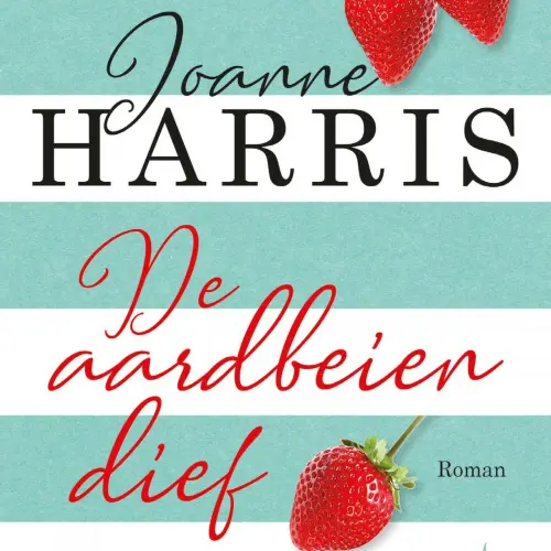 Cover - Joanne Harris - De aardbeiendief