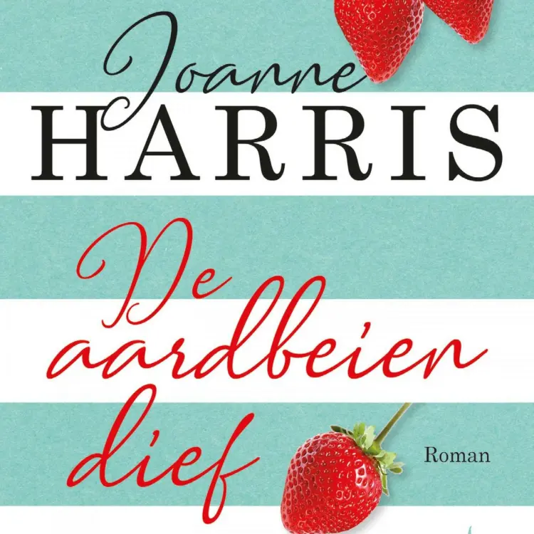 Cover von Joanne Harris - De aardbeiendief