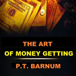 Cover - P.T Barnum - The Art of Money Getting