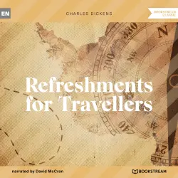 Cover - Charles Dickens - Refreshments for Travellers