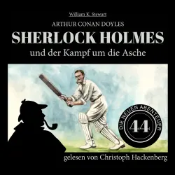 Cover - Sir Arthur Conan Doyle - Die neuen Abenteuer - Folge 44 - Sherlock Holmes und der Kampf um die Asche