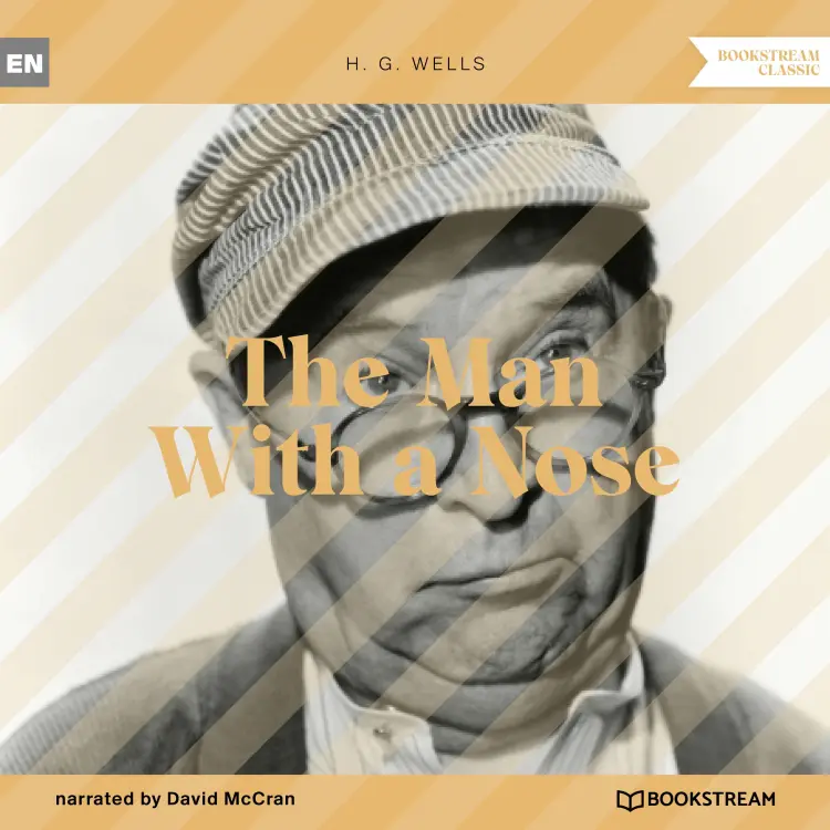 Cover von H. G. Wells - The Man With a Nose