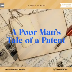 Cover - Charles Dickens - A Poor Man's Tale of a Patent