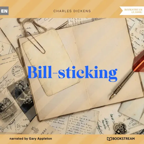 Cover von Charles Dickens - Bill-sticking