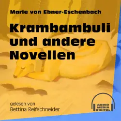 Cover - Marie von Ebner-Eschenbach - Krambambuli und andere Novellen