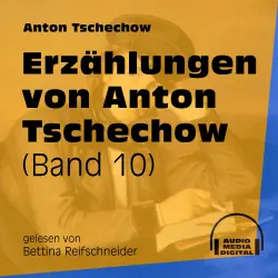 Cover - Anton Tschechow - Erzählungen von Anton Tschechow - Band 10