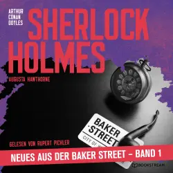 Cover - Sir Arthur Conan Doyle - Sherlock Holmes - Neues aus der Baker Street - Band 1