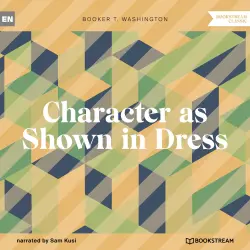 Cover - Booker T. Washington - Character as Shown in Dress