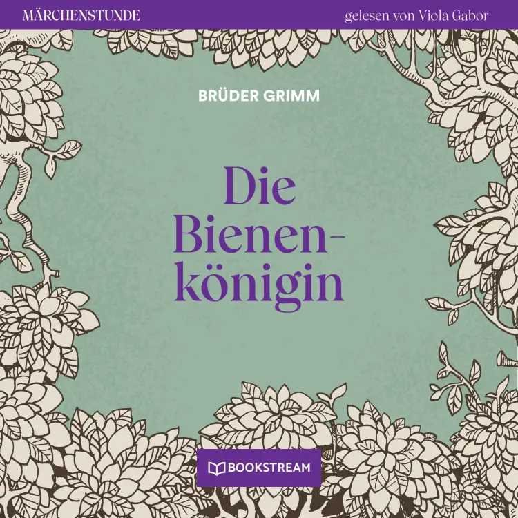 Cover von Brüder Grimm - Märchenstunde - Folge 102 - Die Bienenkönigin