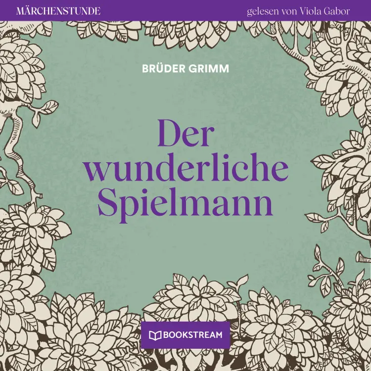 Cover von Brüder Grimm - Märchenstunde - Folge 93 - Der wunderliche Spielmann