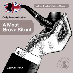 Cover - Sir Arthur Conan Doyle - A New Sherlock Holmes Mystery - Episode 20 - A Most Grave Ritual