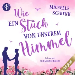 Cover - Michelle Schrenk - Wie ein Stück von unserem Himmel