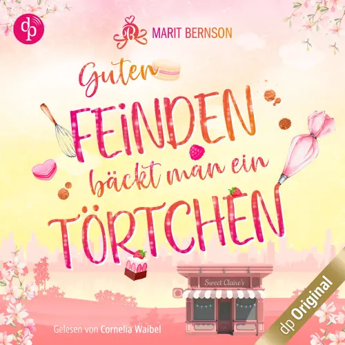 Cover von Marit Bernson - Guten Feinden bäckt man ein Törtchen