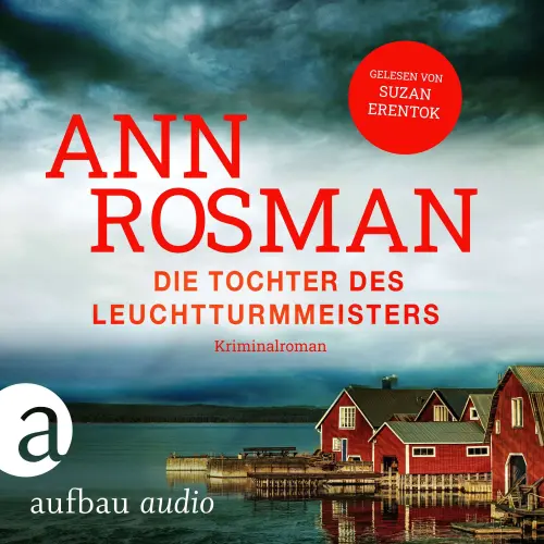 Cover - Ann Rosman - Karin Adler ermittelt - Band 1 - Die Tochter des Leuchtturmmeisters