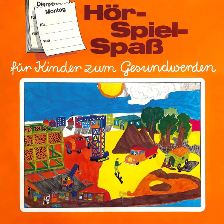 Cover von Hör-Spiel-Spaß für Kinder zum Gesundwerden - Montag