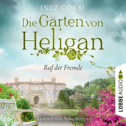 Cover - Inez Corbi - Die verlorenen Gärten-Reihe - Teil 2 - Die Gärten von Heligan - Ruf der Fremde