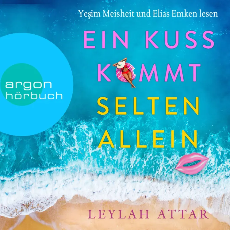 Cover von Leylah Attar - Ein Kuss kommt selten allein