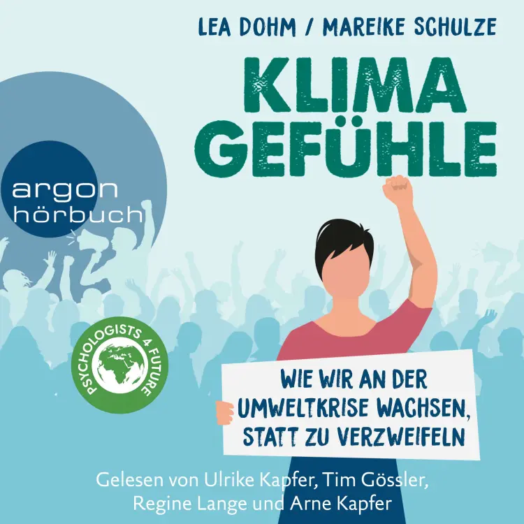 Cover von Lea Dohm - Klimagefühle - Wie wir an der Umweltkrise wachsen, statt zu verzweifeln