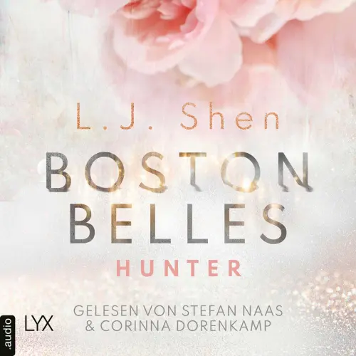 Cover von L. J. Shen - Boston-Belles-Reihe - Teil 1 - Boston Belles - Hunter