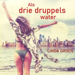 Cover - Linda Groen - Als drie druppels water