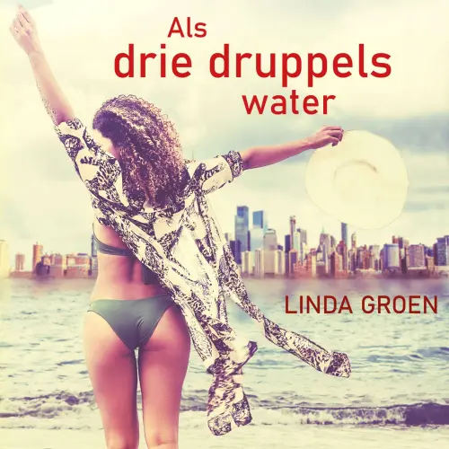 Cover von Linda Groen - Als drie druppels water