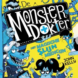 Cover - John Kelly - De Monsterdokter - Deel 3 - Het magische slijmmedicijn